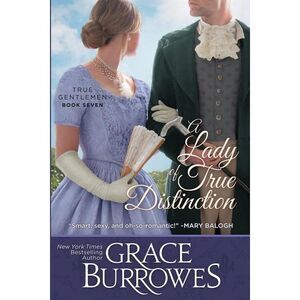 A Lady of True Distinction -- Grace Burrowes